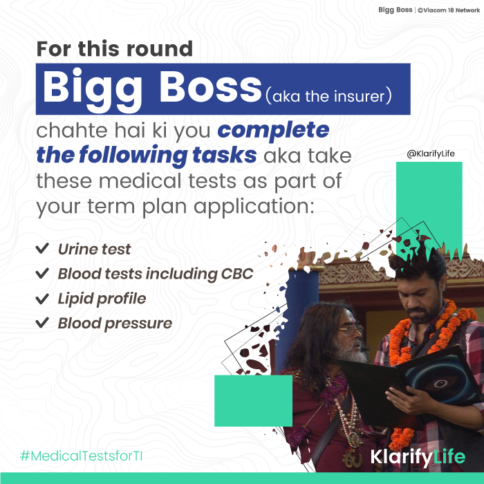 What medical tests do I need to take for my term insurance application?